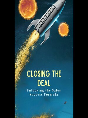 cover image of Closing the Deal